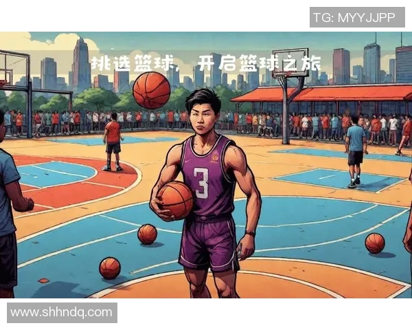 篮球新手必看：全面提升个人能力的入门指南与实用技巧分享